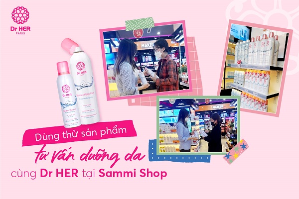 Chương trình trưng bày và tư vấn sản phẩm Dr HER tại Sammi Shop
