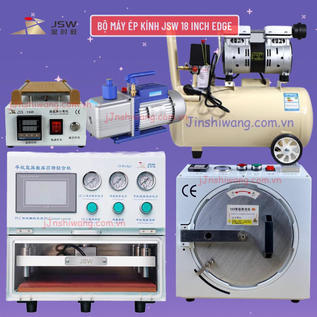 Trọn bộ máy ép kính điện thoại 18 inch Edge JSW mới 2026